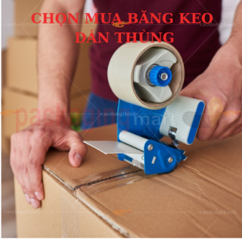 cách chọn mua băng keo dán thùng chất lượng