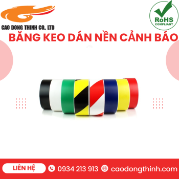 Băng keo dán nền cảnh báo chất lượng cao