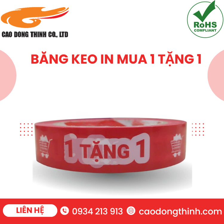 Sản Xuất Băng keo in”MUA 1 TẶNG 1″Giá Tốt 2025