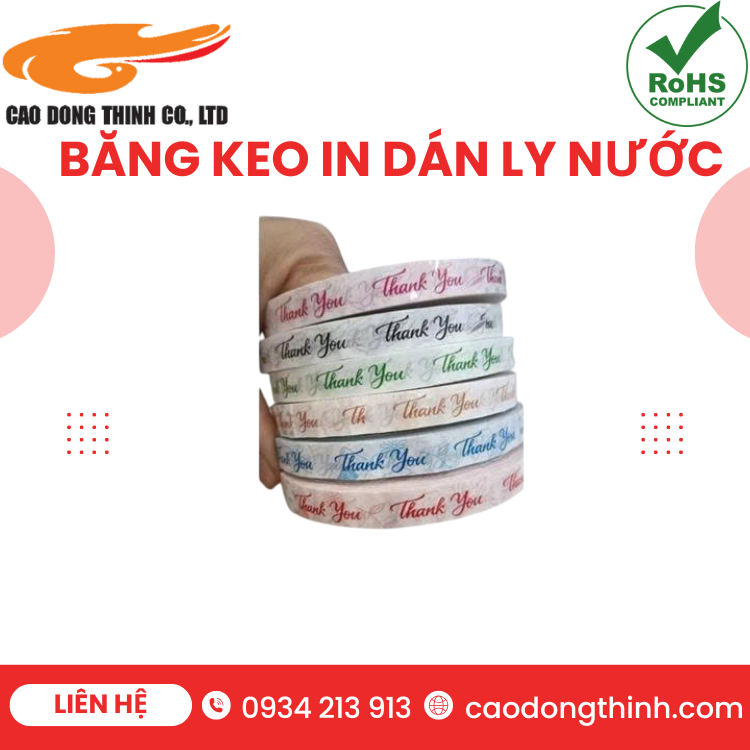 băng keo dán ly nước CAO ĐÔNG THỊNH