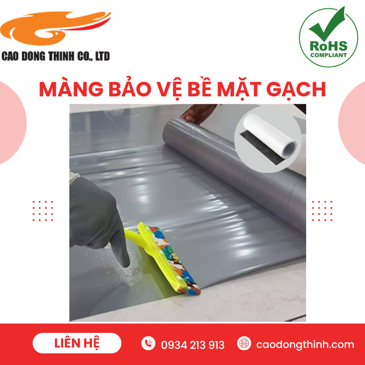 Màng bảo vệ bề mặt Gạch chất lượng cao