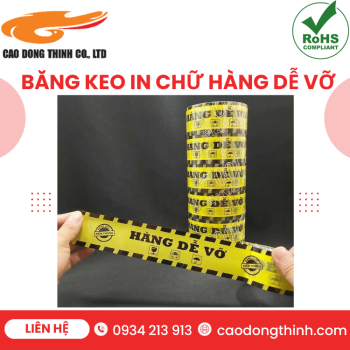 Băng keo in chữ hàng dễ vỡ chất lượng cao