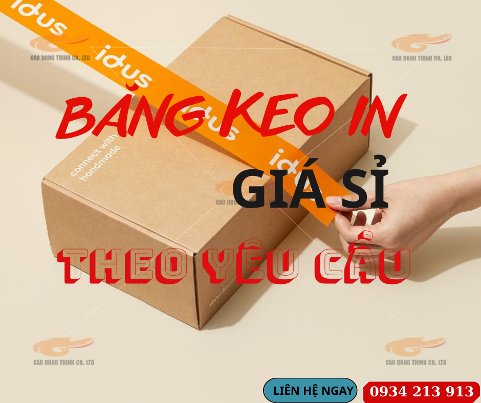 Băng keo in giá sỉ-Miễn phí thiết kế tại Cao Đông Thịnh