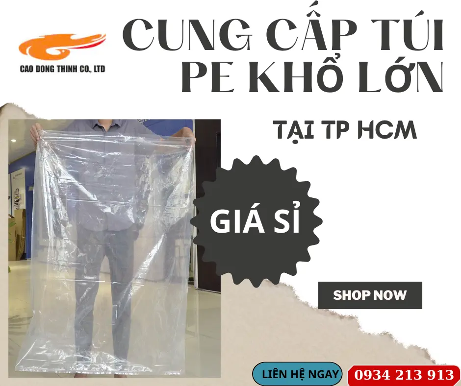 Cung cấp túi PE khổ lớn chất lượng cao tại TP HCM
